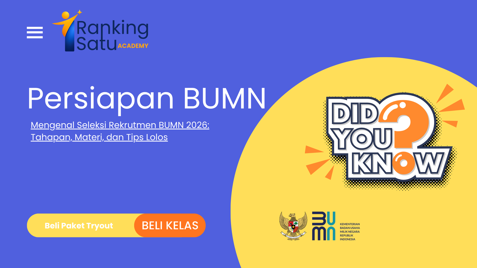 Mengenal Seleksi Rekrutmen BUMN 2026: Tahapan, Materi, dan Tips Lolos