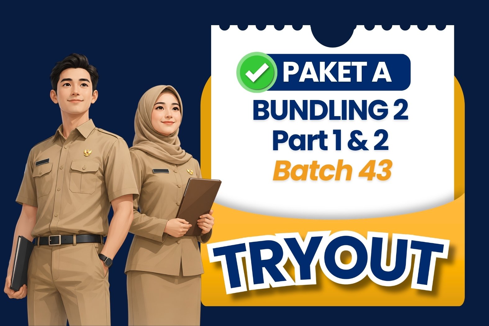 PAKET A Bundling 2 Tryout SKD Batch 43